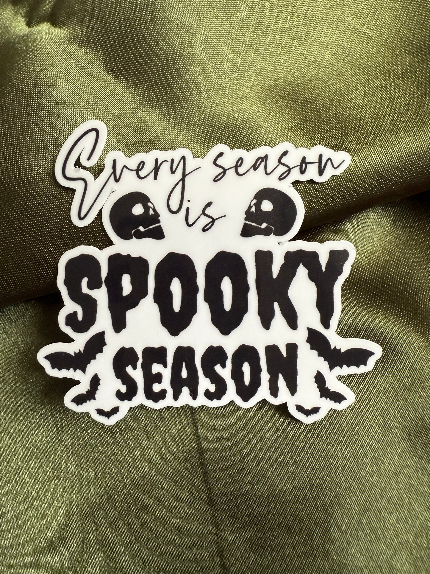Every Season is Spooky Season | Sticker