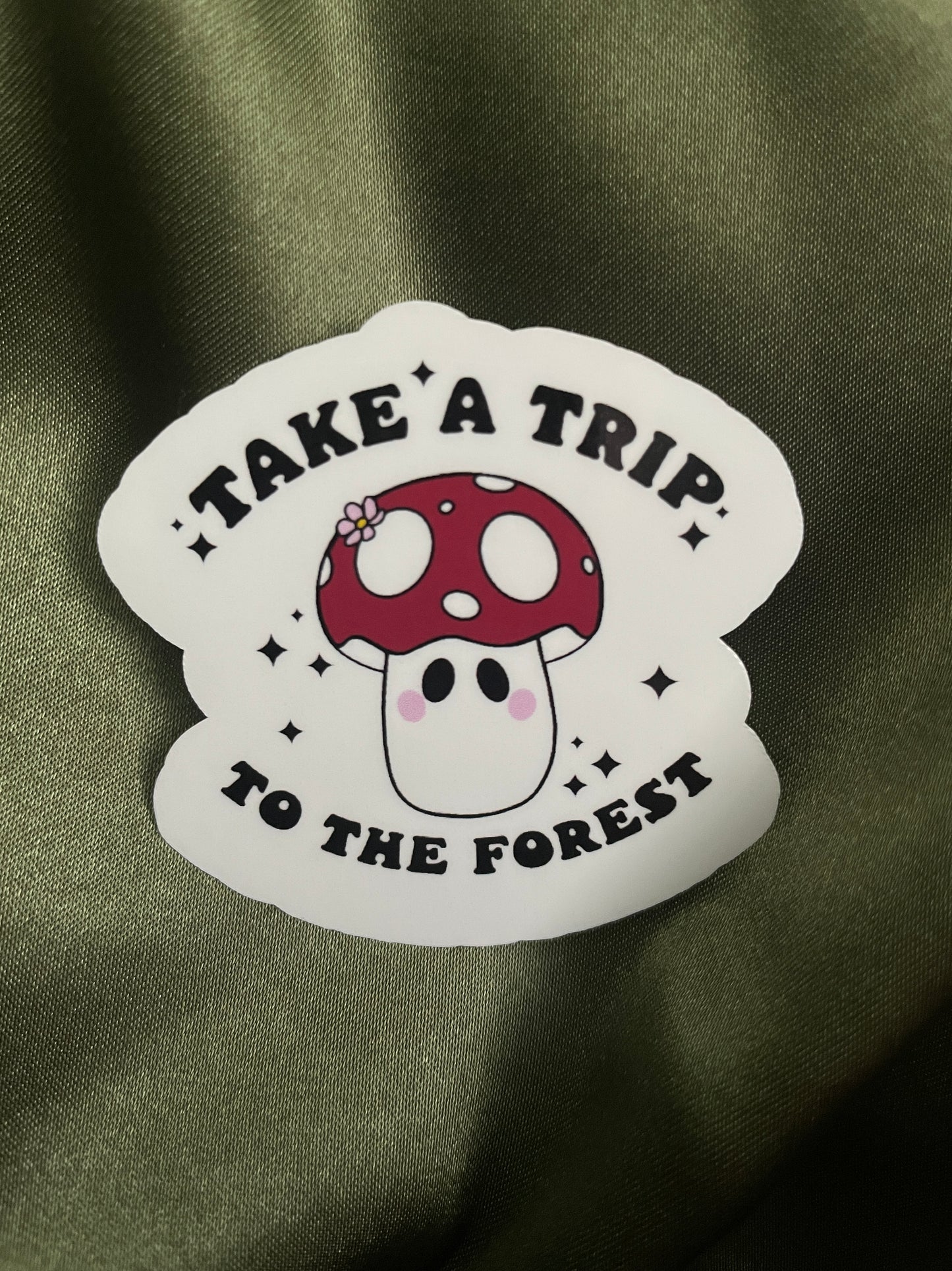 Take A Trip To The Forest | Mushroom | Sticker