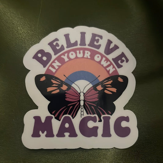 Believe In Your Own Magic | Sticker