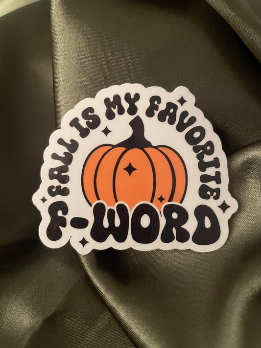 Fall is my favorite F-Word  | Sticker