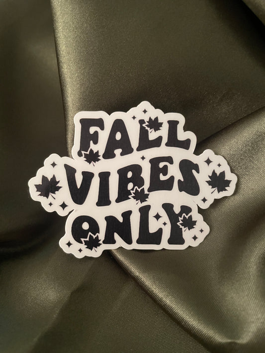 Fall Vibes Only | Sticker