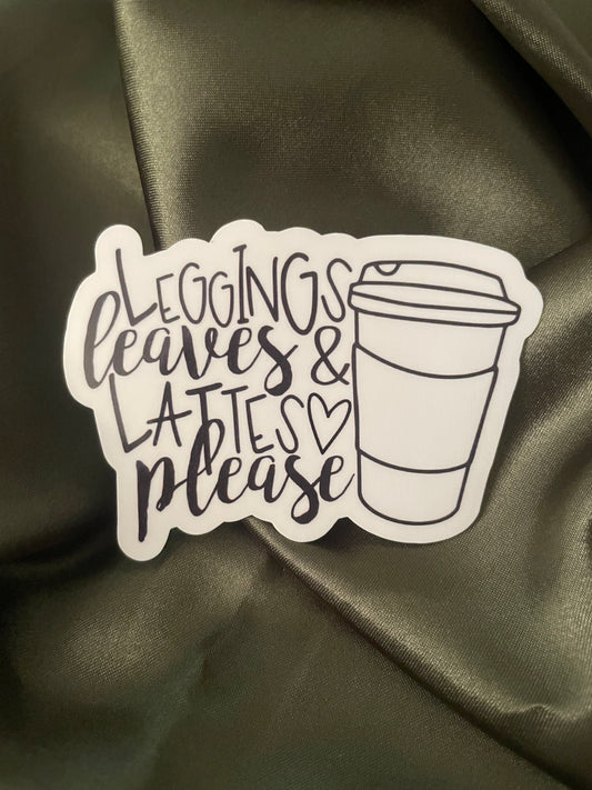 Leggings Leaves & Lattes Please | Sticker