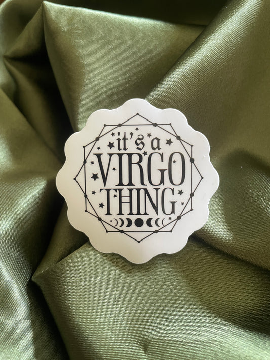 It's a Virgo Thing | Sticker