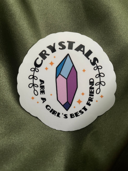 Crystals Are A Girl's Best Friend | Sticker